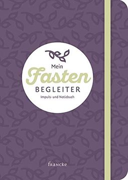 portada Mein Fastenbegleiter: Impuls- und Notizbuch (in German)