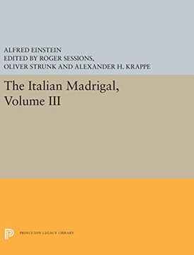 portada The Italian Madrigal: Volume iii (Princeton Legacy Library) (en Inglés)