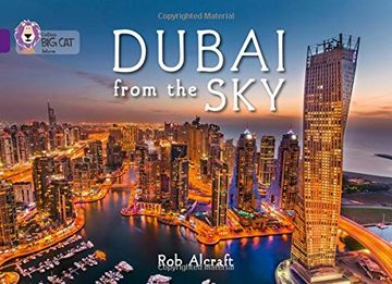 portada Dubai From The Sky: Band 08/Purple (Collins Big Cat)