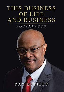 portada This Business of Life and Business: Pot-Au-Feu (en Inglés)