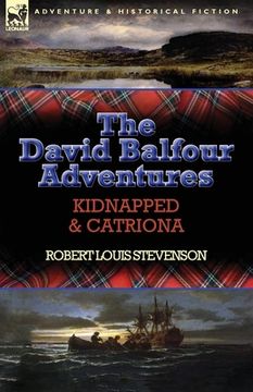 portada The David Balfour Adventures: Kidnapped & Catriona (en Inglés)