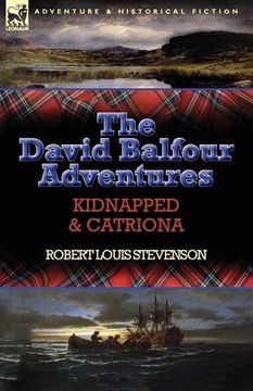 portada The David Balfour Adventures: Kidnapped & Catriona (in English)