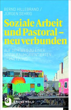 portada Soziale Arbeit und Pastoral - neu Verbunden (en Alemán)