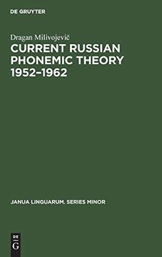 portada Current Russian Phonemic Theory 1952-1962 (Janua Linguarum. Series Minor) 