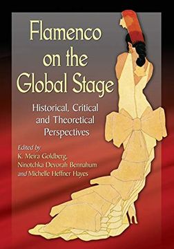 portada Flamenco on the Global Stage: Historical, Critical and Theoretical Perspectives (in English)