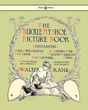 portada buckle my shoe picture book - containing one, two, buckle my shoe, a gaping-wide-mouth-waddling frog, my mother (in English)
