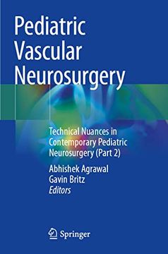 portada Pediatric Vascular Neurosurgery: Technical Nuances in Contemporary Pediatric Neurosurgery (Part 2)