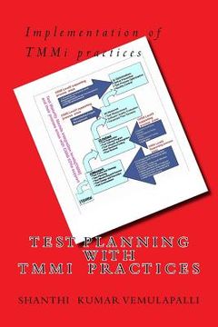 portada Test planning with TMMi practices: Assuring the quality by applying Continuous test planning methods with TMMi practices (in English)