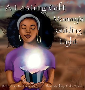 portada A Lasting Gift: Mommy's Guiding Light (en Inglés)