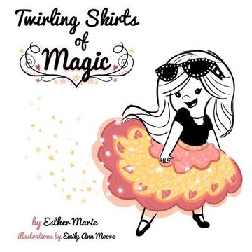 portada twirling skirts of magic (en Inglés)