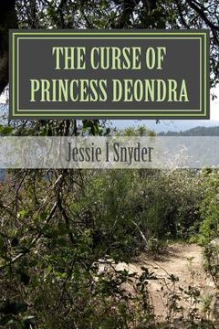 portada The Curse of Princess Deondra: A Fairytale (en Inglés)