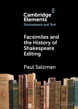 portada Facsimiles and the History of Shakespeare Editing (Elements in Shakespeare and Text) (in English)