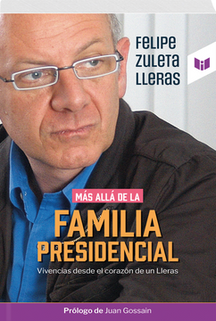 portada MÁS ALLÁ DE LA FAMILIA PRESIDENCIAL