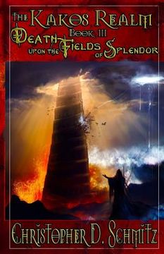 portada The Kakos Realm: Death Upon the Fields of Splendor
