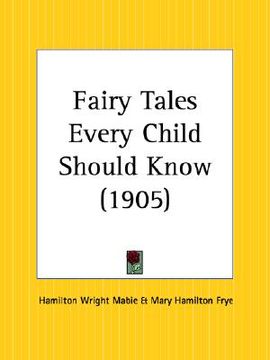portada fairy tales every child should know (en Inglés)