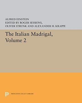 portada The Italian Madrigal: Volume ii (Princeton Legacy Library) (en Inglés)
