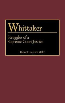 portada Whittaker: Struggles of a Supreme Court Justice (in English)