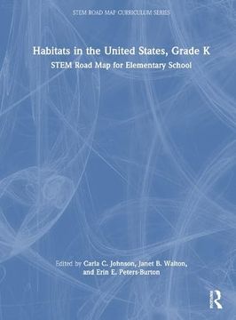 portada Habitats in the United States, Grade k: Stem Road map for Elementary School (Stem Road map Curriculum Series) (en Inglés)