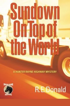 portada Sundown on top of the World: A Hunter Rayne Highway Mystery: Volume 4 