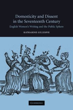 portada Domesticity and Dissent in the Seventeenth Century Paperback (in English)