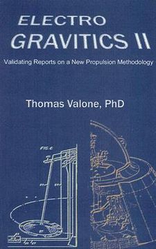 portada electrogravitics ii: validating reports on a new propulsion methodology (en Inglés)