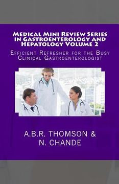 portada Medical Mini Review Series in Gastroenterology and Hepatology Volume 2: Efficient Refresher for the Busy Clinical Gastroenterologist (in English)