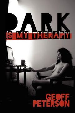 portada dark is my therapy (en Inglés)