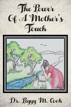 portada The Power Of A Mother's Touch (en Inglés)