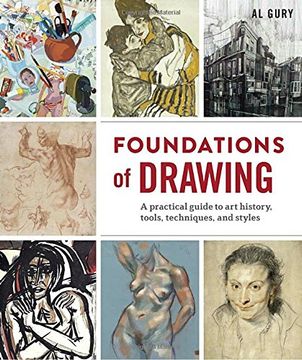 portada Foundations of Drawing: A Practical Guide to art History, Tools, Techniques, and Styles (in English)