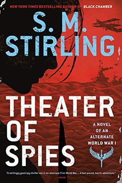 portada Theater of Spies (a Novel of an Alternate World War) (en Inglés)