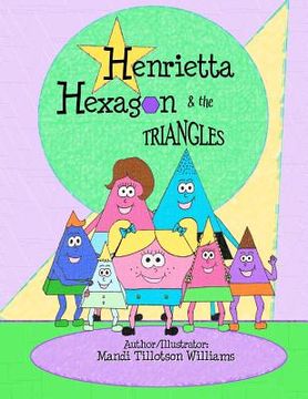 portada henrietta hexagon and the triangles (en Inglés)
