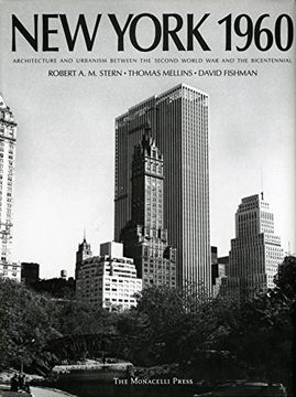 portada New York 1960: Architecture and Urbanism Between the Second World war and the Bicentennial 