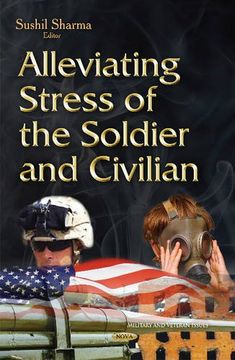 portada Alleviating Stress of the Soldier & Civilian (Military Veteran Issues Series)