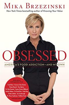 portada Obsessed: America's Food Addiction--And my own (in English)