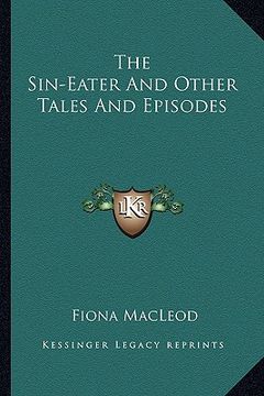 portada the sin-eater and other tales and episodes (in English)