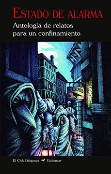 portada Estado de Alarma: Antología de Relatos de Para un Confinamiento (in Spanish)