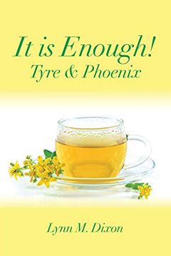 portada It is Enough! Tyre & Phoenix (in English)