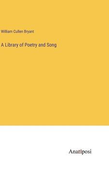 portada A Library of Poetry and Song 