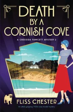 portada Death by a Cornish Cove: An Utterly Gripping 1920S Cozy Murder Mystery (a Cressida Fawcett Mystery) (en Inglés)
