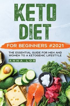 portada Keto Diet for Beginners #2021 (en Inglés)