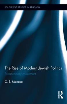 portada the rise of modern jewish politics: extraordinary movement
