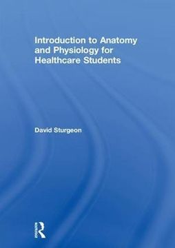 portada Introduction to Anatomy and Physiology for Healthcare Students (in English)