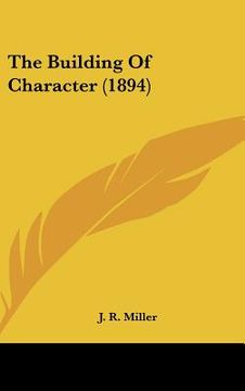 portada the building of character (1894) (in English)
