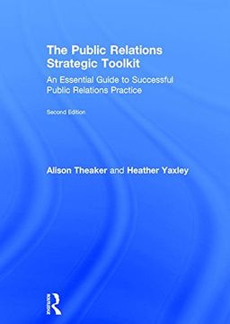 portada The Public Relations Strategic Toolkit: An Essential Guide to Successful Public Relations Practice
