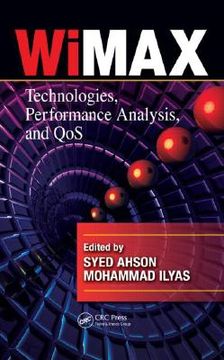 portada WiMAX: Technologies, Performance Analysis, and QoS (en Inglés)