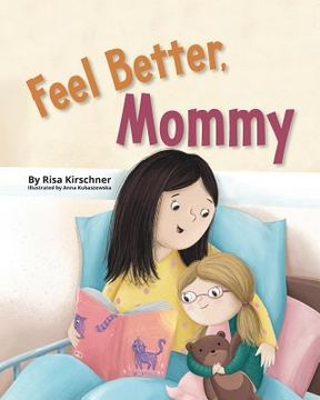 portada Feel Better, Mommy (en Inglés)