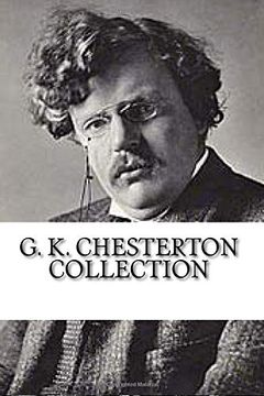 portada G. K. Chesterton Collection: What's Wrong With the World, Orthodoxy, and Heretics 
