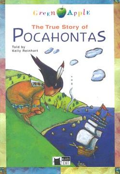 The True Story of Pocahontas [With CD] (en Inglés)