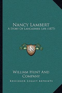 portada nancy lambert: a story of lancashire life (1877) (en Inglés)