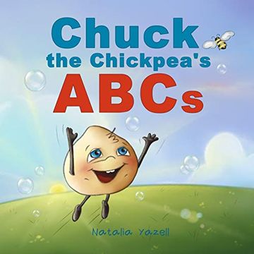 portada Chuck the Chickpea's Abcs (Chickpea's Learning Adventures) (en Inglés)
